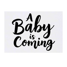 'A Baby Is Coming' Temporary Tattoo - Water Resistant, Skin-Safe, Non-Toxic Transfer (TO00080147)