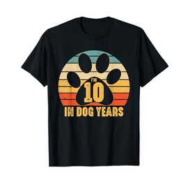 I'm 10 In Dog Years Funny 70 Yr Old Vintage 70th Birthday T-Shirt for Men Women