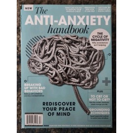 The Anti-Anxiety Handbook Magazine 2025 Rediscover Your Peace of Mind - NEW