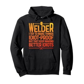Best Welding Novelty For Men Women MIG TIG Welder Welding Pullover Hoodie