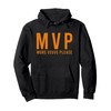 MVP - More Veuve Please Pullover Hoodie
