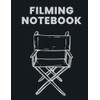 Filming Notebook (Shooting Schedule): Filming Shooting Scheduling Sheets for Independent