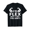 Shirt I’d Flex But I Like This Shirt Funny Gym