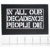 in All of Decadence People Die Patch - Crass Amebix