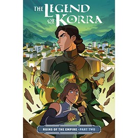 The Legend of Korra: Ruins of the Empire Part Two