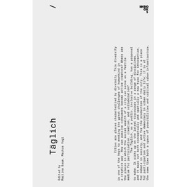 Täglich: Why we need the public, public space and public buildings.