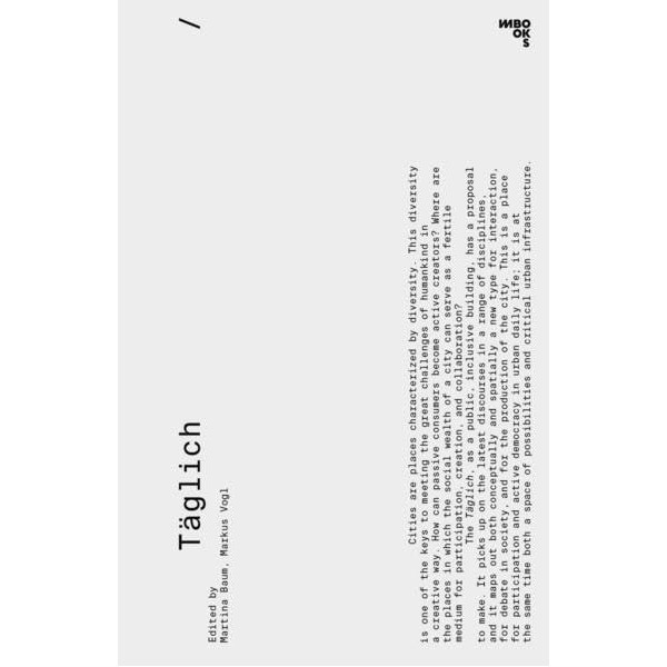 Täglich: Why we need the public, public space and public