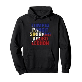 Filipino Food Lumpia Pancit Sinigang Adobo Lechon Pullover Hoodie