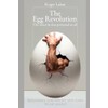 The Egg Revolution: The sweet lie that poisoned us all