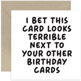 Old English Co. Funny Birthday Card for Him or Her - Deadpan Birthday Card Silly Joke - 'This Card Looks Terrible' Hilarious Card for Men and Women | Blank Inside Envelope