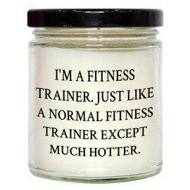 Fitness Trainer Hot Vanilla Soy Candle for Valentine's Unique Gifts from Men to Fitness Trainers, Funny Quote, 9oz Hand-Poured Soy Wax Candle with Black Lid, Gift for Fitness Enthusiasts