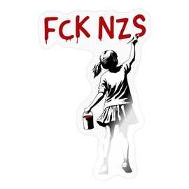 Spreadshirt FCK NZS Girl's Against Racism Banksy Art Sticker Maximum 10 x 10 cm 10 x 10 cm Glossy Transparent