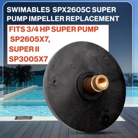 Swimables SPX2605C Super Pump Impeller - 3/4 HP Premium Pump Impeller Replacement for SP2605X7, Super II SP3005X7 - Optimized Heavy Duty Pool Impeller for Smooth Circulation & Extended Motor Life