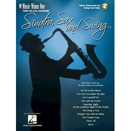 Sinatra, Sax and Swing: Music Minus One Tenor Saxophone