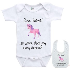 I'm here ..so where is my pony? -Cute custom Baby bodysuit onesie & matching bib
