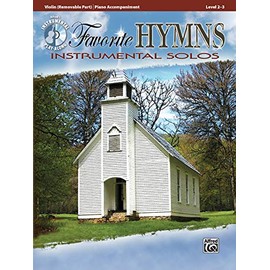 Favorite Hymns Instrumental Solos for Strings: Violin, Book & CD (Instrumental Solos Series)