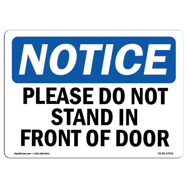 OSHA Notice Sign - Please Do Not Stand in Front