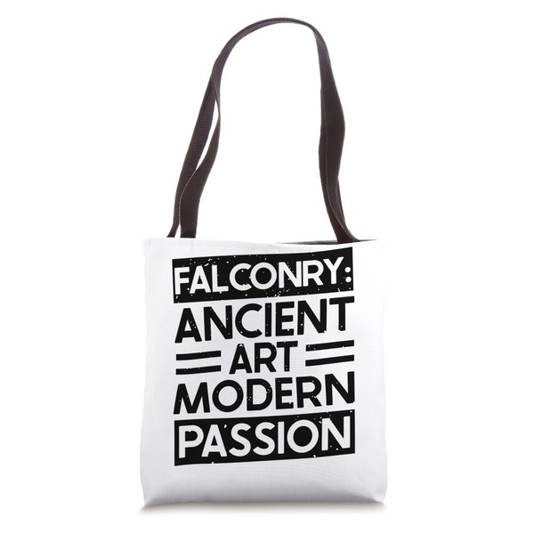 Falconry Ancient Art Modern Passion Falconer Falcon Trainer Tote Bag