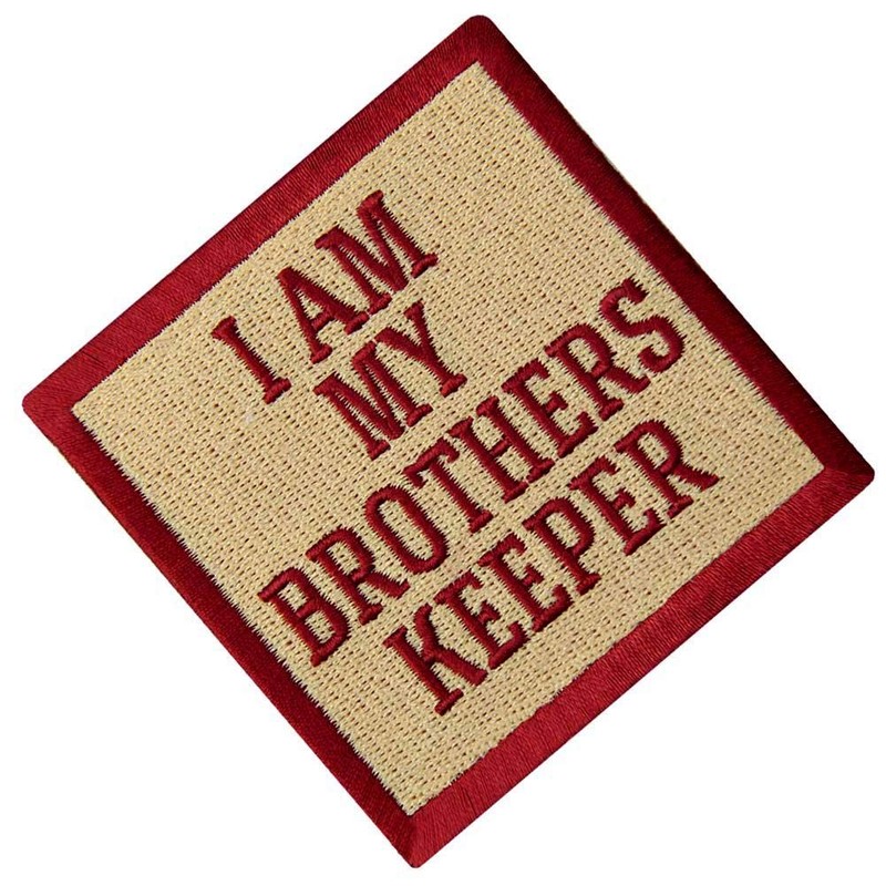 I Am My Brothers Keeper Patch Funny Badge Embroidered Biker