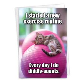 NobleWorks Funny Birthday Greeting Card with 5 x 7 Inch Envelope (1 Card) Bday Diddly Squats - Cat C3955BDG-UA