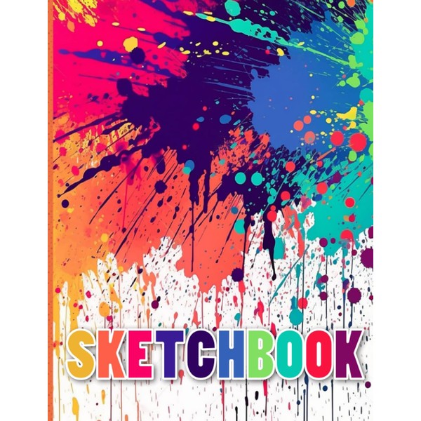 Sketchbook: Paint Splatter, Blank Sketch Book for Kids, Adults, Artist