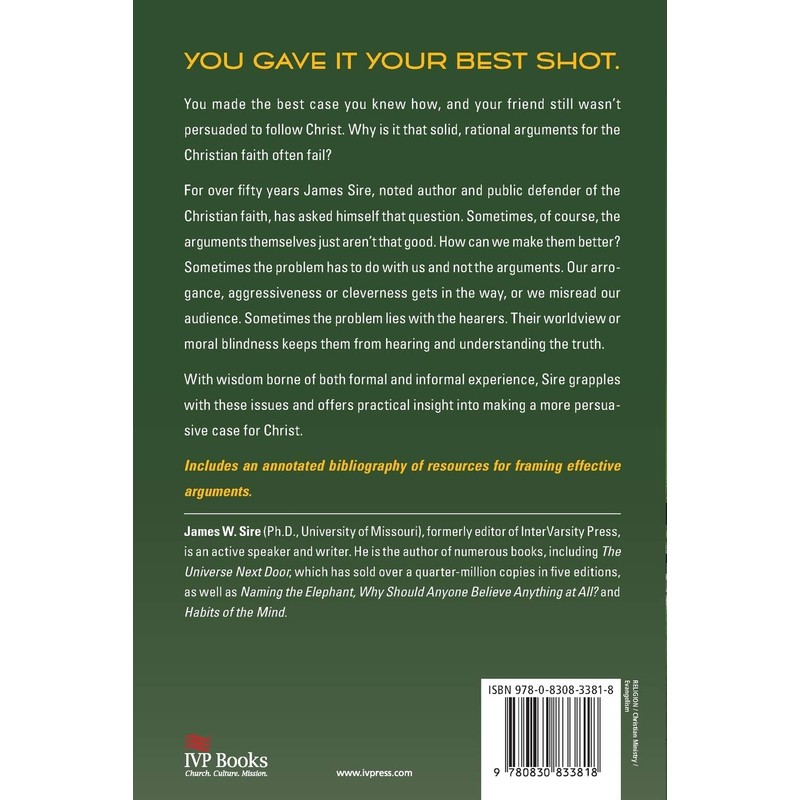 Why Good Arguments Often Fail: Making a More Persuasive Case