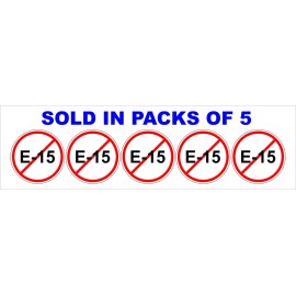 Bear-Graphic NO E-15 gas/gasoline sticker / NO ETHANOL  / warning / decal / label / set of 5