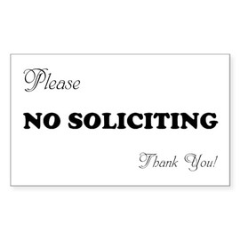 CafePress NO Soliciting Fun Storm Door Proclamation Rectangle Bumper Sticker Car Decal