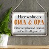 Dekoratives Blechschild 'Hier wohnen OMA & OPA | Elternregeln außer