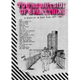 To the Outside of Everything 1977-81 (5cd Boxset)