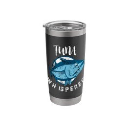 Tuna Whisperer Funny Bluefin Deep Sea Fishing Lovers Stainless Steel Insulated Tumbler