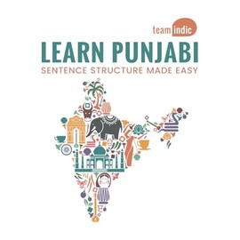 Learn Punjabi: Sentence Structure Made Easy