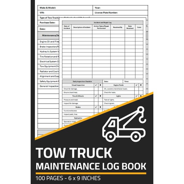 Tow Truck Maintenance Log Book: Repair & Service Record with