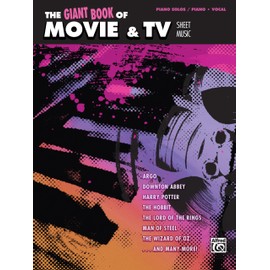 The Giant Book of Movie & TV Sheet Music: Piano/Vocal/Guitar