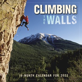 Climbing the Walls 2023 16-Month Calendar