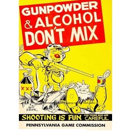 Vintage Gun Safety Poster PHOTO Funny Sign Bar Decor Guns Alcohol Don't Mix!