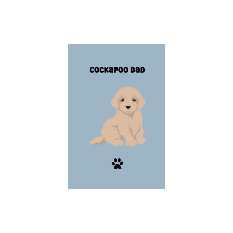Cockapoo Dad: A lined notebook for Cockapoo Owners
