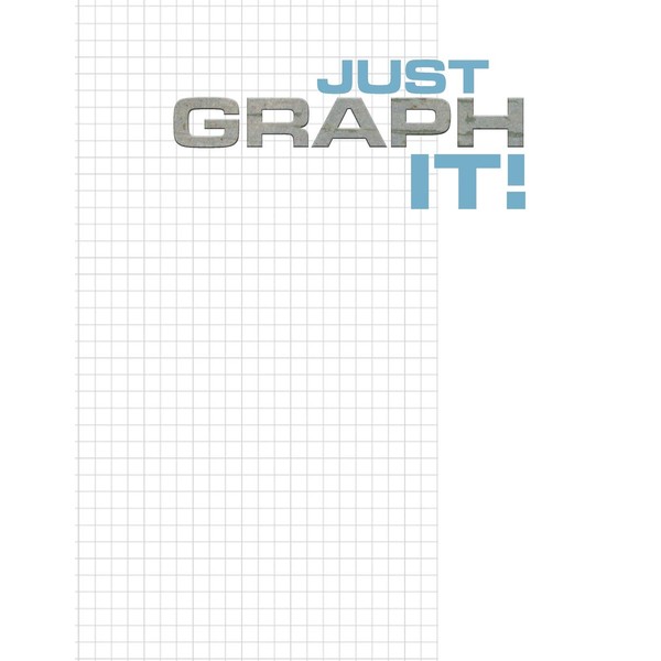 Just Graph It!: Blank Quad Graph Paper Notebook, 4 Squares