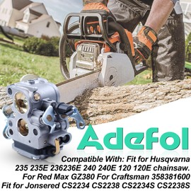 Adefol 574719402 Carburetor for Husqvarna 235 235E 236 236E 240 240E Chainsaw Jonsered CS2234 CS2238 CS2234S CS2238S Replaces for 545072601 586936202 Craftsman C1T-W33C