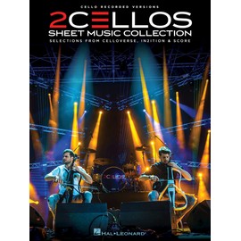 2Cellos – Sheet Music Collection | Cello Duet Songbook for Advanced Players | Includes Game of Thrones, My Heart Will Go On, Thunderstruck and More | ... for Two Cellos (Cello Recorded Versions)