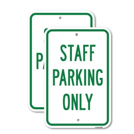 (2 Pack) Staff Parking Only - 12" X 18" Heavy-Gauge Aluminum Sign - Rust Free Aluminum, Weather Resistant, Waterproof, Fade Resistant, 2 Pre-drilled Holes