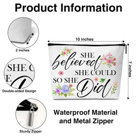 Floral Cosmetic Bag, Inspirational Gifts for Women Friends, She Believed She Could So She Did Flower Makeup Bag, Tween Party Favors -A08