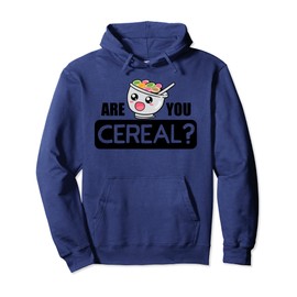 Are You Cereal? Are you cornflakes? Pullover Hoodie