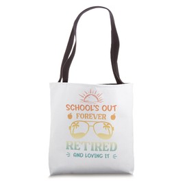 Funny Retro Summer Teacher Retirement Schools Out Forever Tote Bag