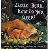 Little Bear, How Do You Sleep?