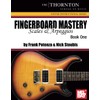 Fingerboard Mastery, Book One (USC): Scales & Arpeggios