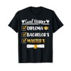 Goal Digger Master's Degree Graduation Diploma Bachelors T-Shirt