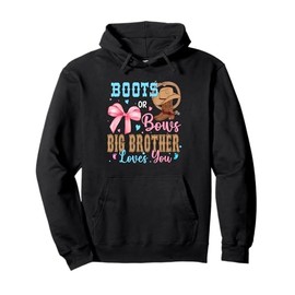 Boots or Bows Gender Reveal Decorations Big Brother Loves Pullover Hoodie