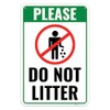 1PC Do Not Litter Sign, 12 x 8 Inches -
