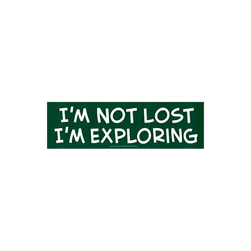 Peace Resource Project I'm Not Lost I'm Exploring - Magnetic
